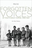 Forgotten Voices of Mao's Great Famine, 1958-1962 (eBook, PDF)