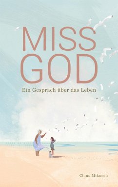Miss God (eBook, ePUB) - Mikosch, Claus