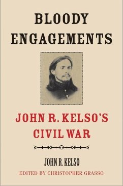 Bloody Engagements (eBook, PDF) - Kelso, John R.
