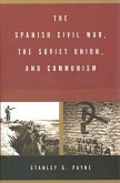 The Spanish Civil War, the Soviet Union, and Communism (eBook, PDF)