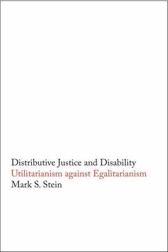 Distributive Justice and Disability (eBook, PDF) - Stein, Mark S.