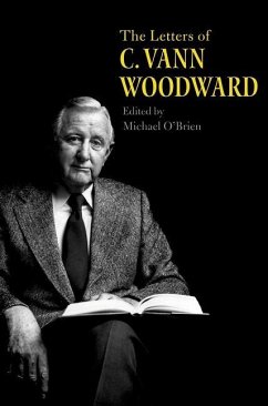 The Letters of C. Vann Woodward (eBook, PDF) - Woodward, C. Vann