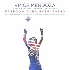 Freedom Over Everything - Mendoza,Vince & Czech National Symphony Orchestra