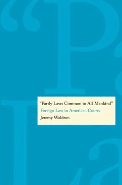 'Partly Laws Common to All Mankind' (eBook, PDF) - Waldron, Jeremy