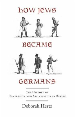 How Jews Became Germans (eBook, PDF) - Hertz, Deborah