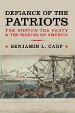 Defiance of the Patriots (eBook, PDF)