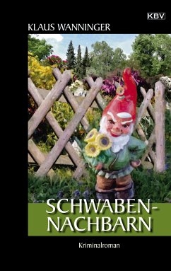 Schwaben-Nachbarn (eBook, ePUB) - Wanninger, Klaus