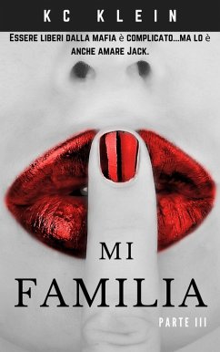 Mi Familia (Sposata con la Mafia Vol. 3, #3) (eBook, ePUB) - Klein, Kc