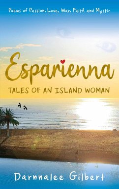 Esparienna, Tales of an Island Woman (eBook, ePUB) - Gilbert, Darnnalee