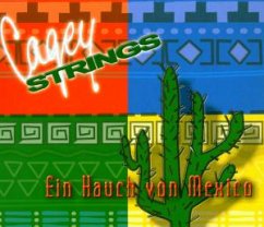 Ein Hauch Von Mexico - Cagey Strings