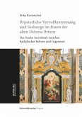 Priesterliche Vervollkommnung und Seelsorge im Raum der alten Diözese Brixen