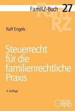 Steuerrecht für die familienrechtliche Praxis - Engels, Ralf