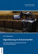 Digitalisierung im Dokumentarfilm - Bild 1