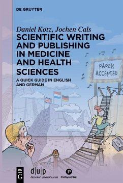 Scientific writing and publishing in medicine and health sciences - Kotz, Daniel;Cals, Jochen