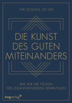 Die Kunst des guten Miteinanders - The School of Life