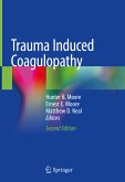 Trauma Induced Coagulopathy (eBook, PDF)