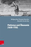 Pietismus und Ökonomie (1650-1750) (eBook, PDF)