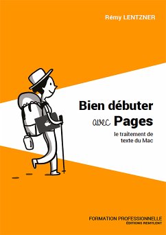 Bien débuter avec pages (eBook, ePUB) - Lentzner, Rémy