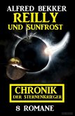 Reilly und Sunfrost / Chronik der Sternenkrieger (eBook, ePUB)