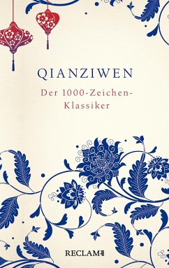 Qianziwen. Der 1000-Zeichen-Klassiker - Zhou, Xingsi