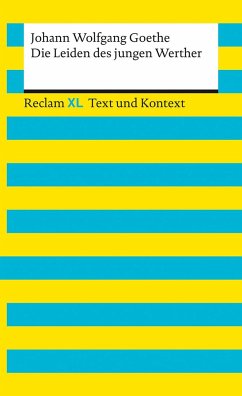 Die Leiden des jungen Werther. Textausgabe mit Kommentar und Materialien - Goethe, Johann Wolfgang