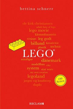 LEGO®. 100 Seiten - Schnerr, Bettina