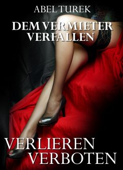 Cover Dem Vermieter verfallen - Verlieren verboten! (eBook, ePUB)