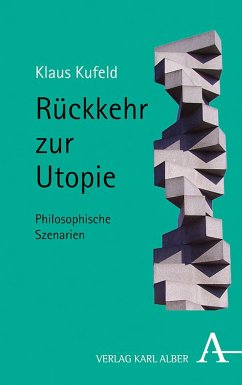 Rückkehr zur Utopie (eBook, PDF) - Kufeld, Klaus