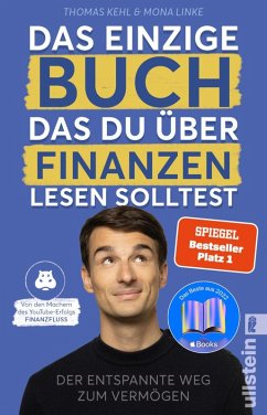 Das einzige Buch, das Du über Finanzen lesen solltest (eBook, ePUB) - Kehl, Thomas; Linke, Mona