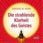 Die strahlende Klarheit des Geistes