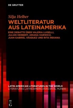 Weltliteratur aus Lateinamerika - Helber, Silja