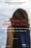 "...sie fanden nicht einmal Zeit zum Essen." - Arbeitsbuch