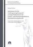 Spielräume für die Landesgesetzgebung und sonstige Maßnahmen der Landes- und Kommunalpolitik im Kreislaufwirtschaftsrecht (eBook, PDF)