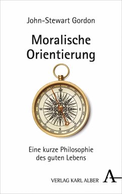 Moralische Orientierung (eBook, PDF) - Gordon, John-Stewart