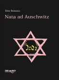 Nata ad Auschwitz (eBook, ePUB)