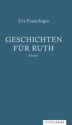 Geschichten für Ruth - Frauchiger, Urs