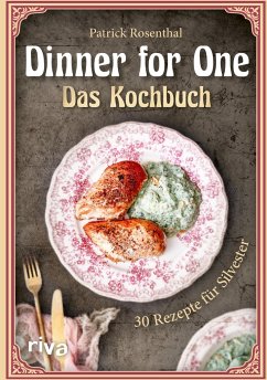 Dinner for One - Das Kochbuch - Rosenthal, Patrick