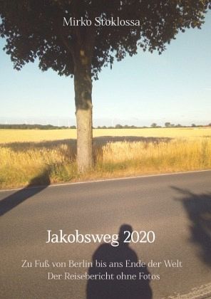 Jakobsweg 2020 Jakobsweg 2020