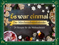 Es war einmal - Der Märchenadventskalender - Kuhn, Clara D.