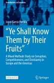 ¿Ye Shall Know Them by Their Fruits¿