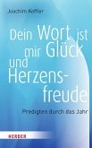 Dein Wort ist mir Glück und Herzensfreude (eBook, PDF)