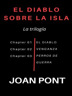 El Diablo sobre la Isla. La trilogía (eBook, ePUB) - PONT GALMÉS, JOAN