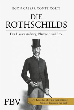 Die Rothschilds - Conte Corti, Egon Caesar