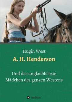 A. H. Henderson - West, Hugin