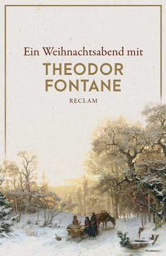 Ein Weihnachtsabend mit Theodor Fontane - Fontane, Theodor