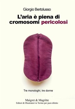 Cover L'aria è piena di cromosomi pericolosi (eBook, ePUB)