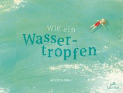 Wie ein Wassertropfen - Castel-Branco, Inês