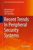 Recent Trends In Peripheral Security Systems (eBook, PDF)