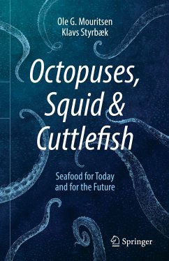 Octopuses, Squid & Cuttlefish (eBook, PDF) - Mouritsen, Ole G.; Styrbæk, Klavs