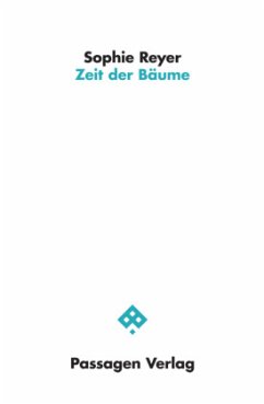 Zeit der Bäume - Reyer, Sophie